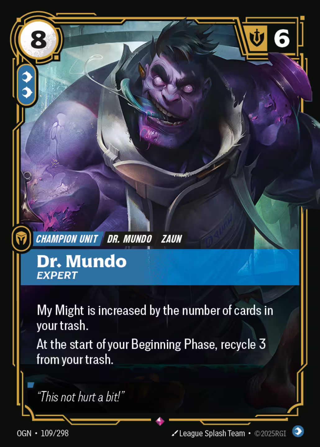 Dr. Mundo, Expert, Origins, Standard printing